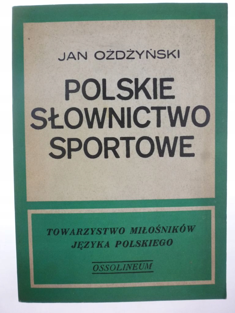 Polskie słownictwo sportowe - Jan Ożdżyński