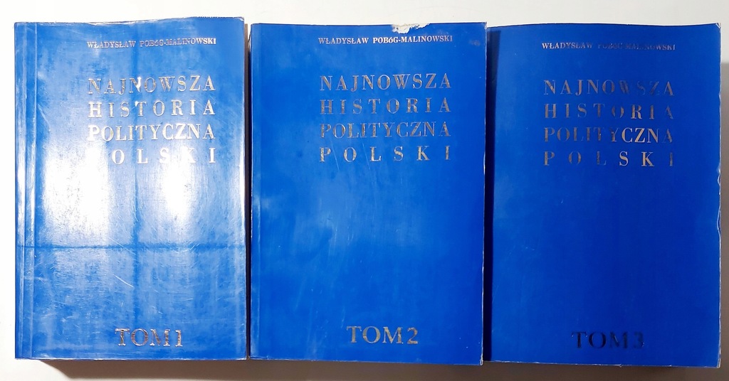 Najnowsza historia polityczna Polski Tom 1-3 Pobóg-Malinowski