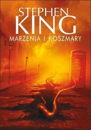 MARZENIA I KOSZMARY BR W.2016, STEPHEN KING