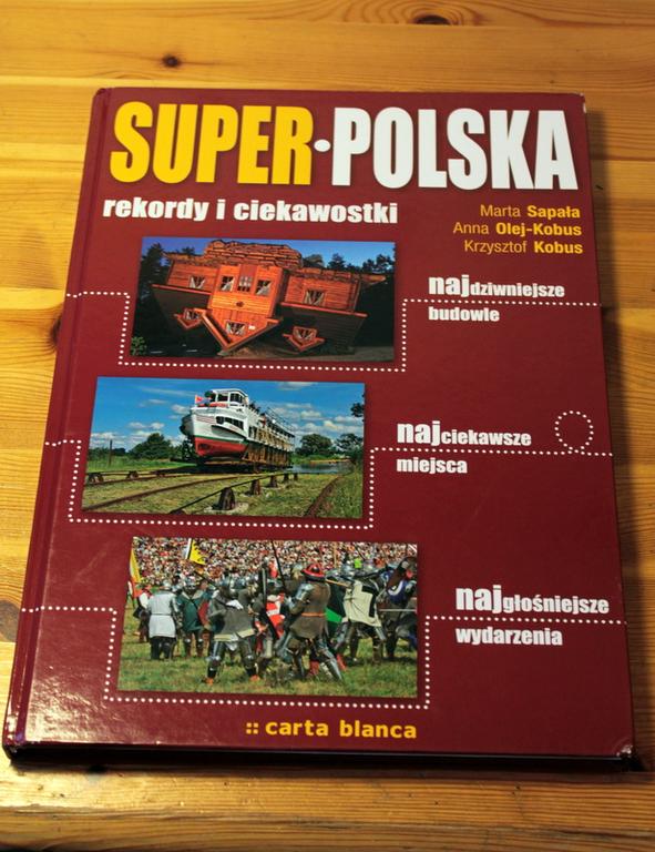 SUPER-POLSKA Rekordy i ciekawostki