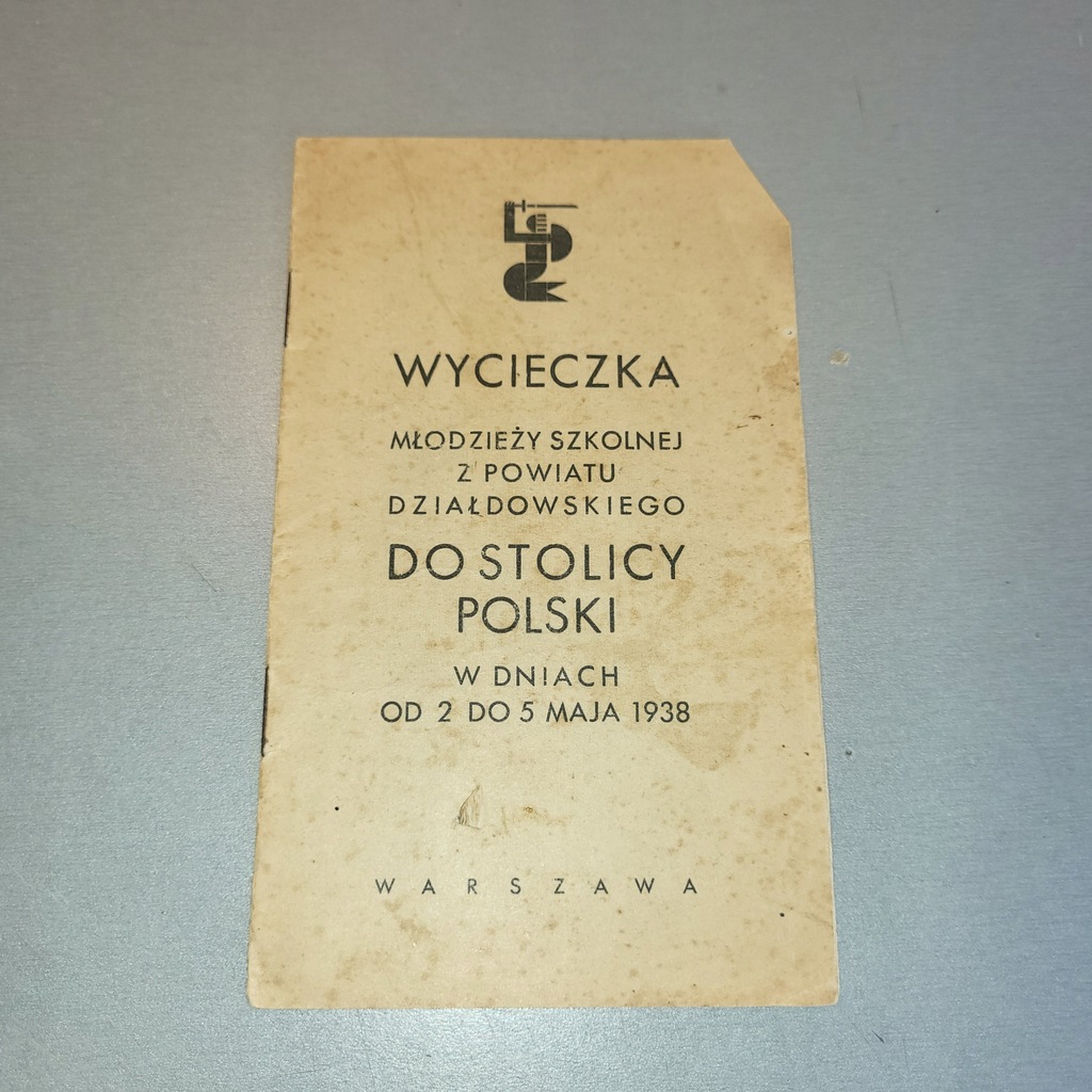 KSIĄŻECZKA WYCIECZKI SZKOLNEJ do WARSZAWY 1 1938r