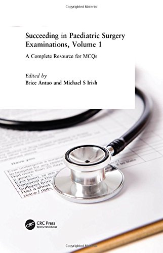 Succeeding in Paediatric Surgery Examinations, Vol