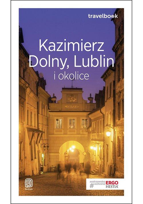 Kazimierz Dolny, Lublin i okolice Travelbook