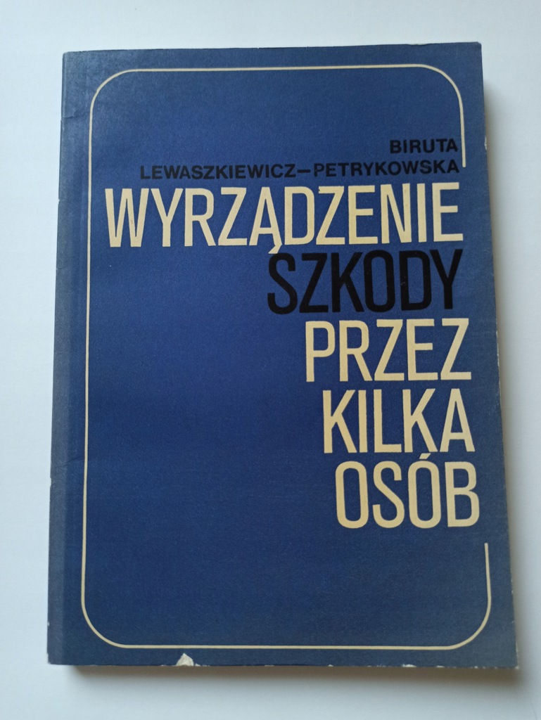 WYRZĄDZENIE SZKODY PRZEZ KILKA OSÓB - LEWASZKIEWICZ-PETRYKOWSKA (DB)