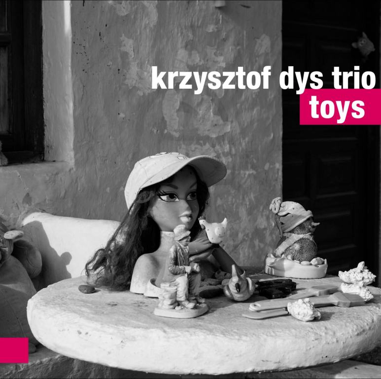Krzysztof Dys Trio - płyta CD "TOYS" z autografem