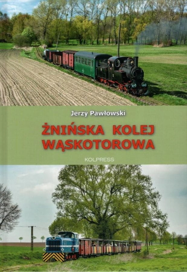 Żnińska Kolej Wąskotorowa.