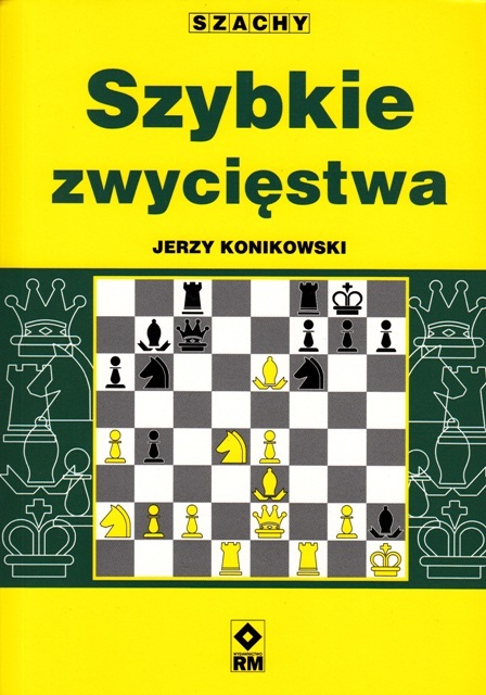 Szybkie zwycięstwa - Jerzy Konikowski