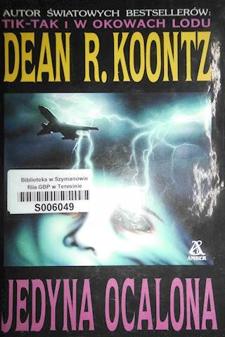 Jedyna ocalona - Dean R. Koontz