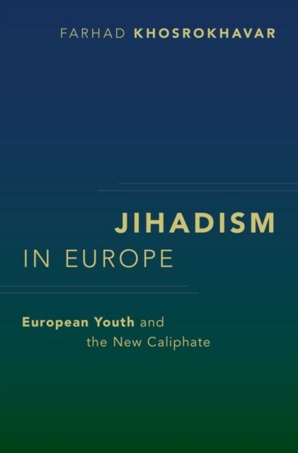Jihadism in Europe: European Youth and the New Cal