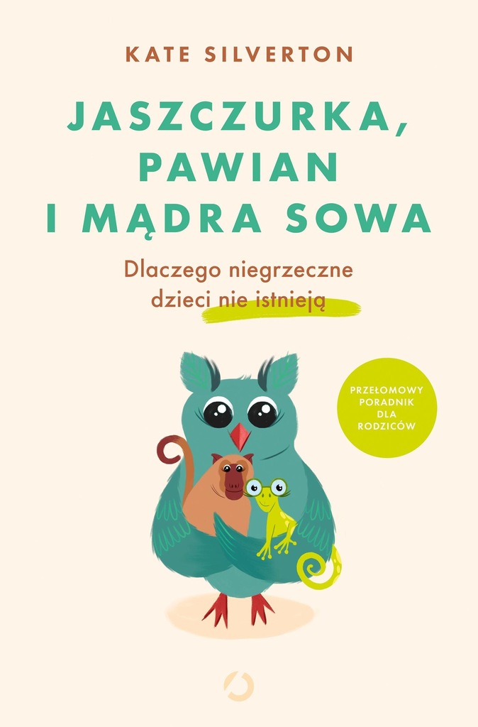 JASZCZURKA, PAWIAN I MĄDRA SOWA. DLACZEGO...