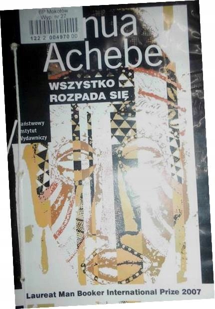 Wszystko rozpada się - Ch. Achebe