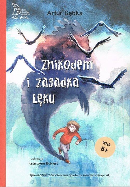 ZNIKODEM I ZAGADKA LĘKU, GĘBKA ARTUR