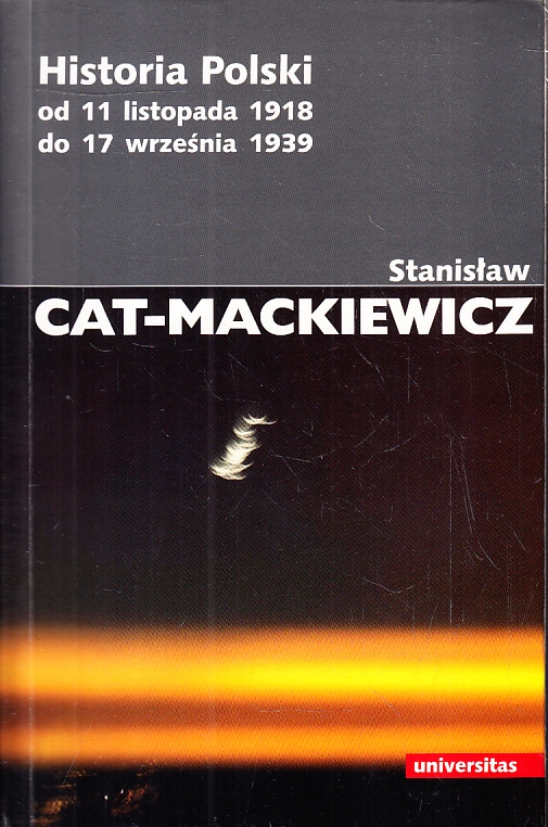 HISTORIA POLSKI * STANISŁAW CAT-MACKIEWICZ