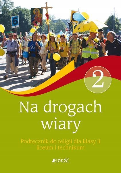 RELIGIA LO 2 NA DROGACH WIARY JEDNOŚĆ