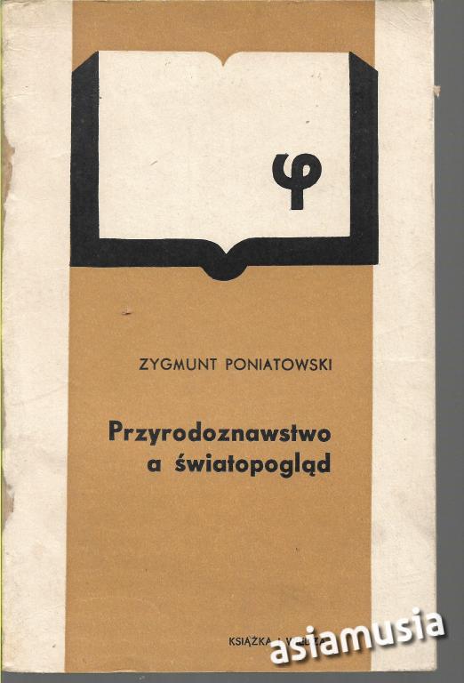 PRZYRODOZNAWSTWO A ŚWIATOPOGLĄD PONIATOWSKI