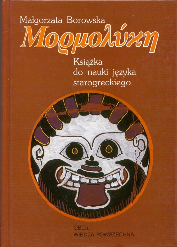 BOROWSKA Mormolyke Książka do nauki starogreckiego