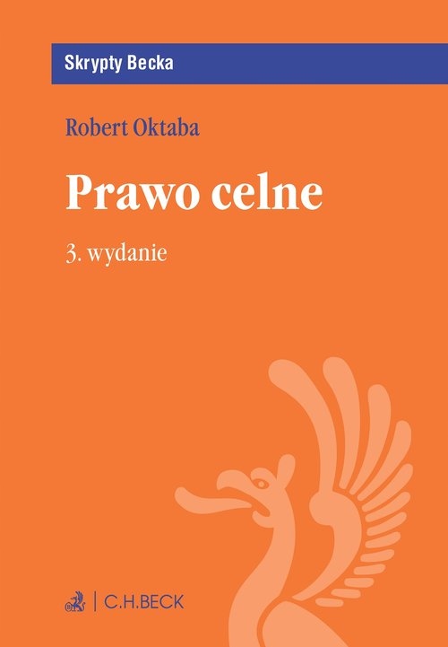 PRAWO CELNE (WYD. 3/2022) - OKTABA ROBERT DR