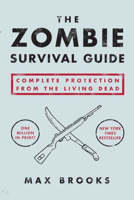 The Zombie Survival Guide MAX BROOKS