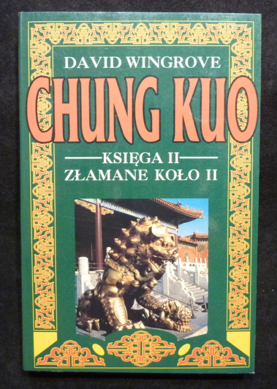 "Chung Kuo - Złamane koło" księga 2, tom 2