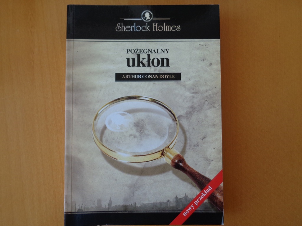 Arthur Conan Doyle Pożegnalny ukłon S. Holmes