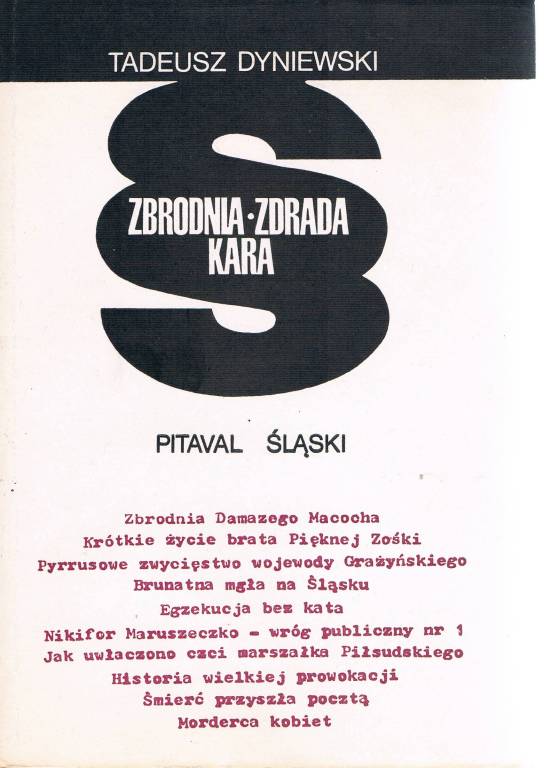 ZBRODNIA-ZDRADA-KARA.PITAVAL ŚLĄSKI.DYNIEWSKI