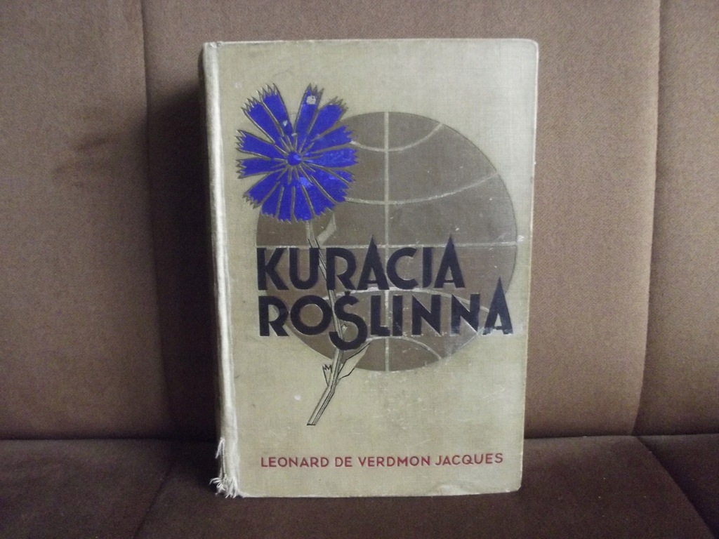 KURACJA ROŚLINNA - LEONARD DE VERDMON JACQUES - 1936 r