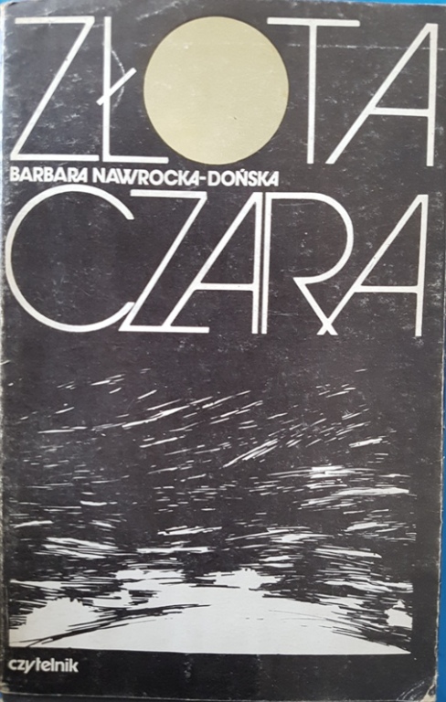 ZŁOTA CZARA - Barbara Nawrocka-Dońska