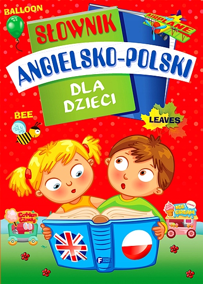 SŁOWNIK ANGIELSKO POLSKI DLA DZIECI