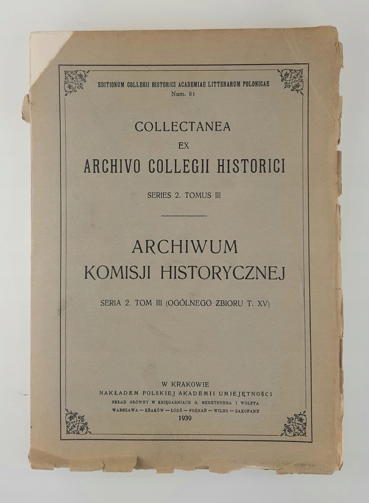 Archiwum Komisji Historycznej Seria 2. Tom III
