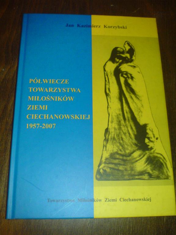 50 LAT TOWARZYSTWA MIŁOŚNIKÓW ZIEMI CIECHANOWSKIEJ