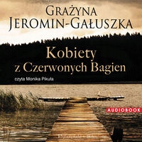 Kobiety z Czerwonych Bagien. Audiobook