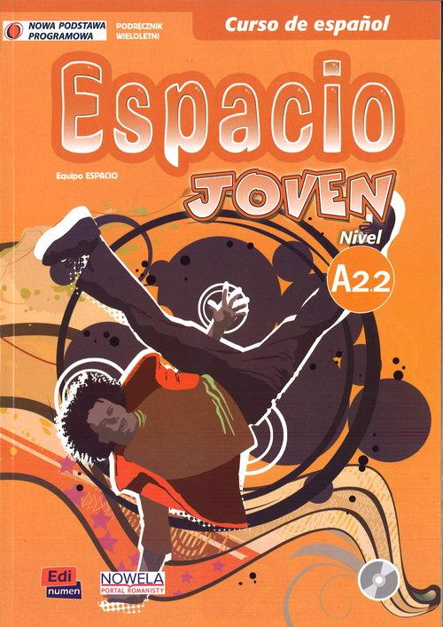 ESPACIO JOVEN NIVEL A2.2 PODRĘCZNIK 24H