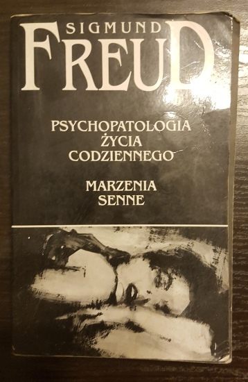 Sigmund Freud-Marzenia senne Psychopatologia życia
