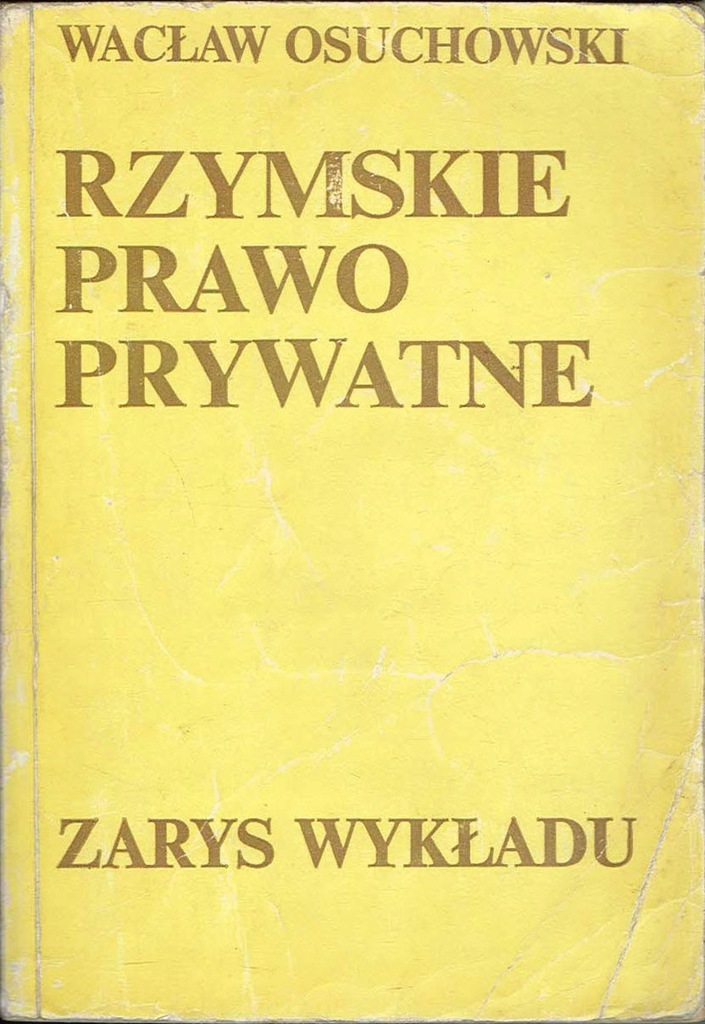 Rzymskie prawo prywatne - Wacław Osuchowski