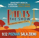 PARIS! THE SHOW Poznań BILETY! MEGA TANIO!!! 9.12