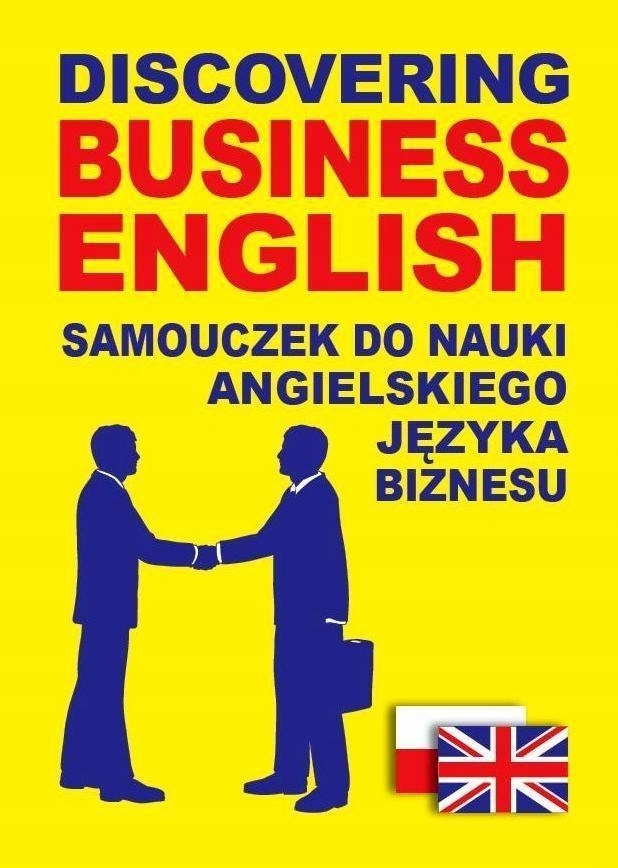 DISCOVERING BUSINESS ENGLISH. J. ANGIELSKI BIZNESU