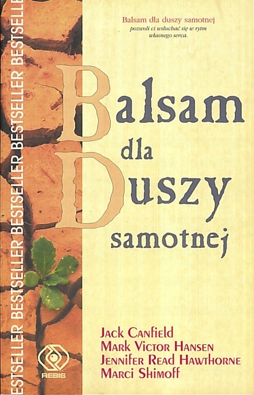 Balsam dla duszy samotnej, Canfield Jack