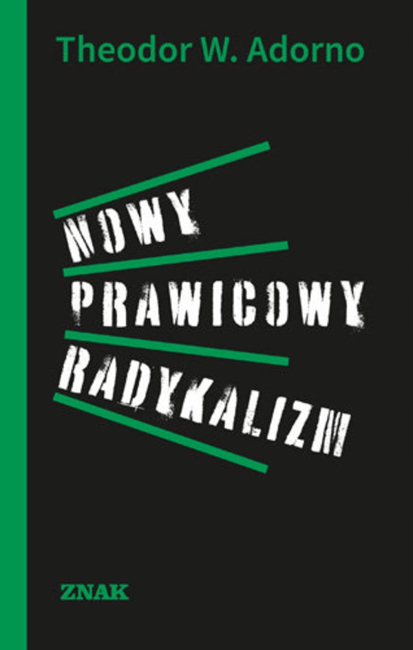 NOWY PRAWICOWY RADYKALIZM Theodor W. Adorno