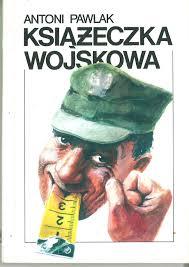 E-BOOK Antoni Pawlak - Ksiazeczka Wojskowa