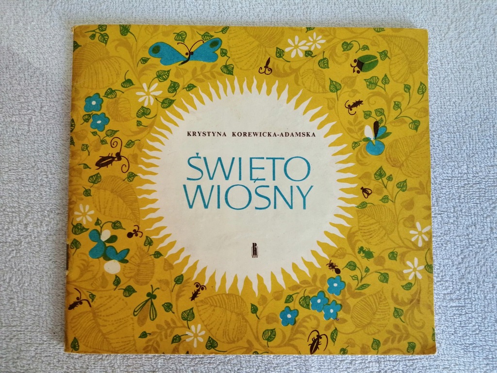 ŚWIĘTO WIOSNY - Krystyna Korwicka-Adamska