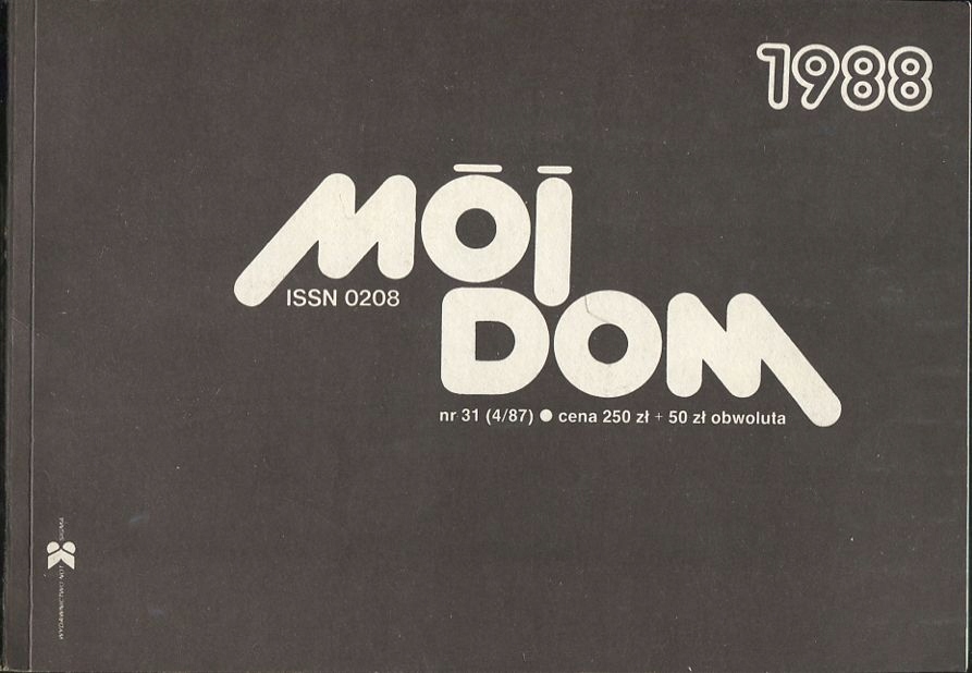 Mój dom nr 31 (4/87) [Wydawnictwo Not Sigma] [PL]