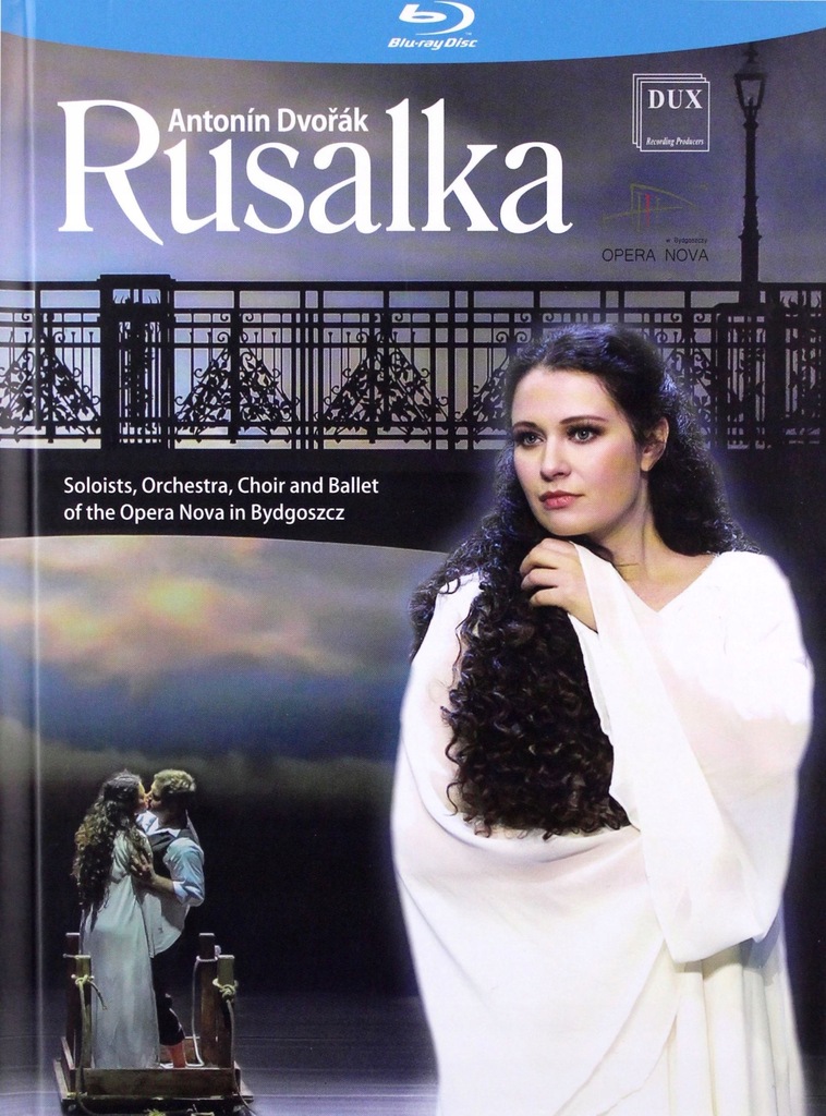 ANTONIN DVORAK: RUSALKA [BLU-RAY] Napisy PL