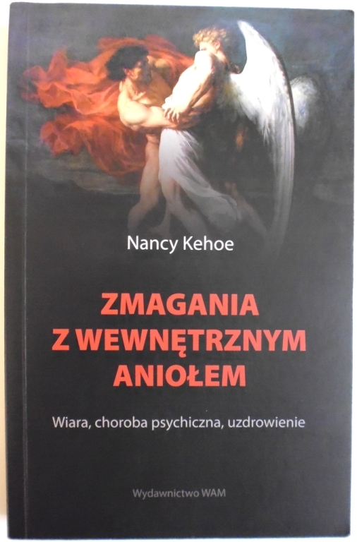 .*Nancy Kehoe  Zmagania z wewnętrznym aniołem