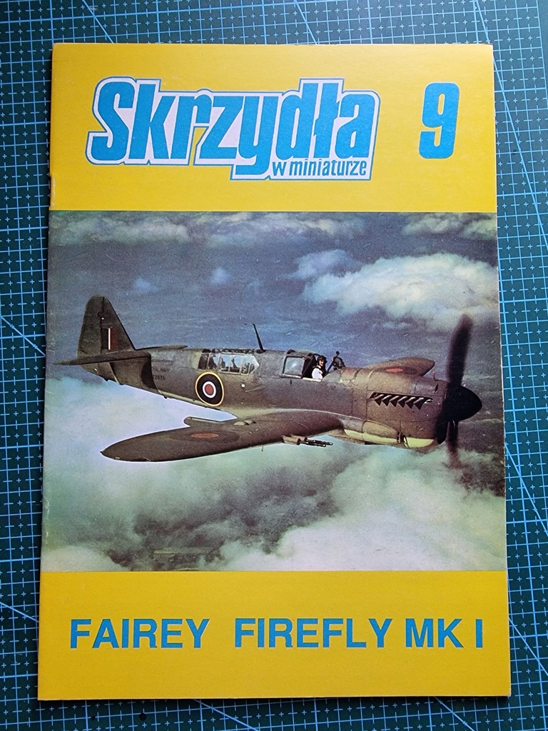 Skrzydła w Miniaturze 9 Fairey Firefly Mk.I