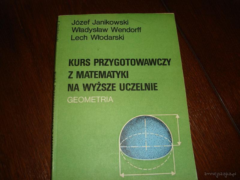 Kurs przygotowawczy z matamatyki, Janikowski