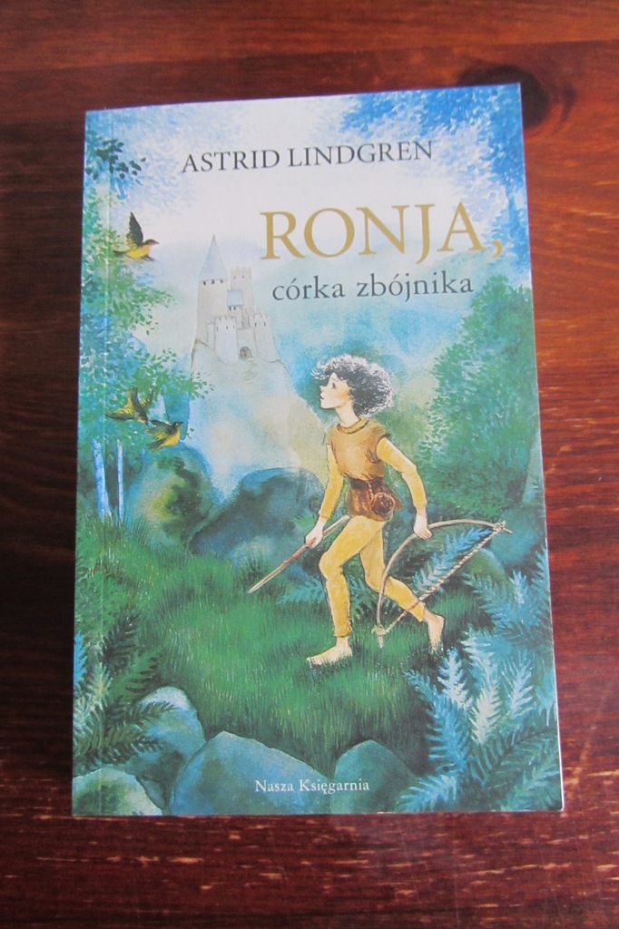 Ronja córka zbójnika Astrid Lindgren