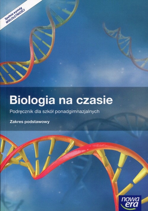 Biologia na czasie Podręcznik Zakres podstawowy