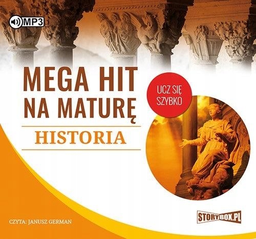 MEGA HIT NA MATURĘ. HISTORIA CD - PRACA ZBIOROWA