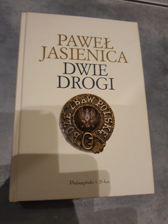 PAWEŁ JASIENICA DWIE DROGI