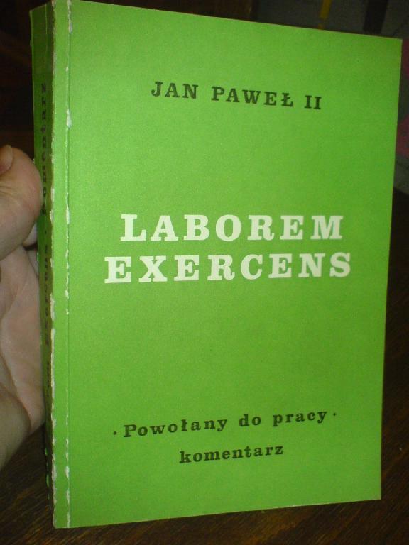 Jan Paweł II: LABOREM EXERCENS. Komentarz
